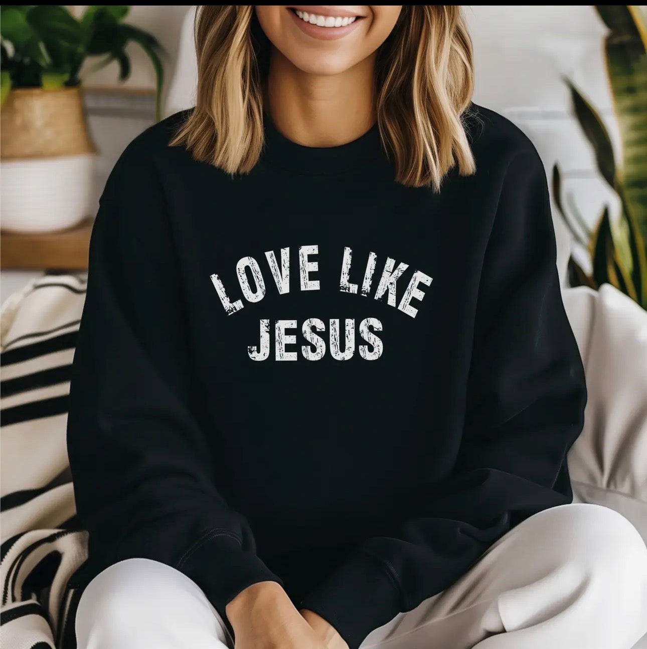 Love Like Jesus Sweatshirt (Black) - Pre Order