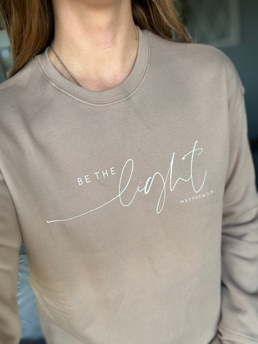 Be The Light Sweatshirt