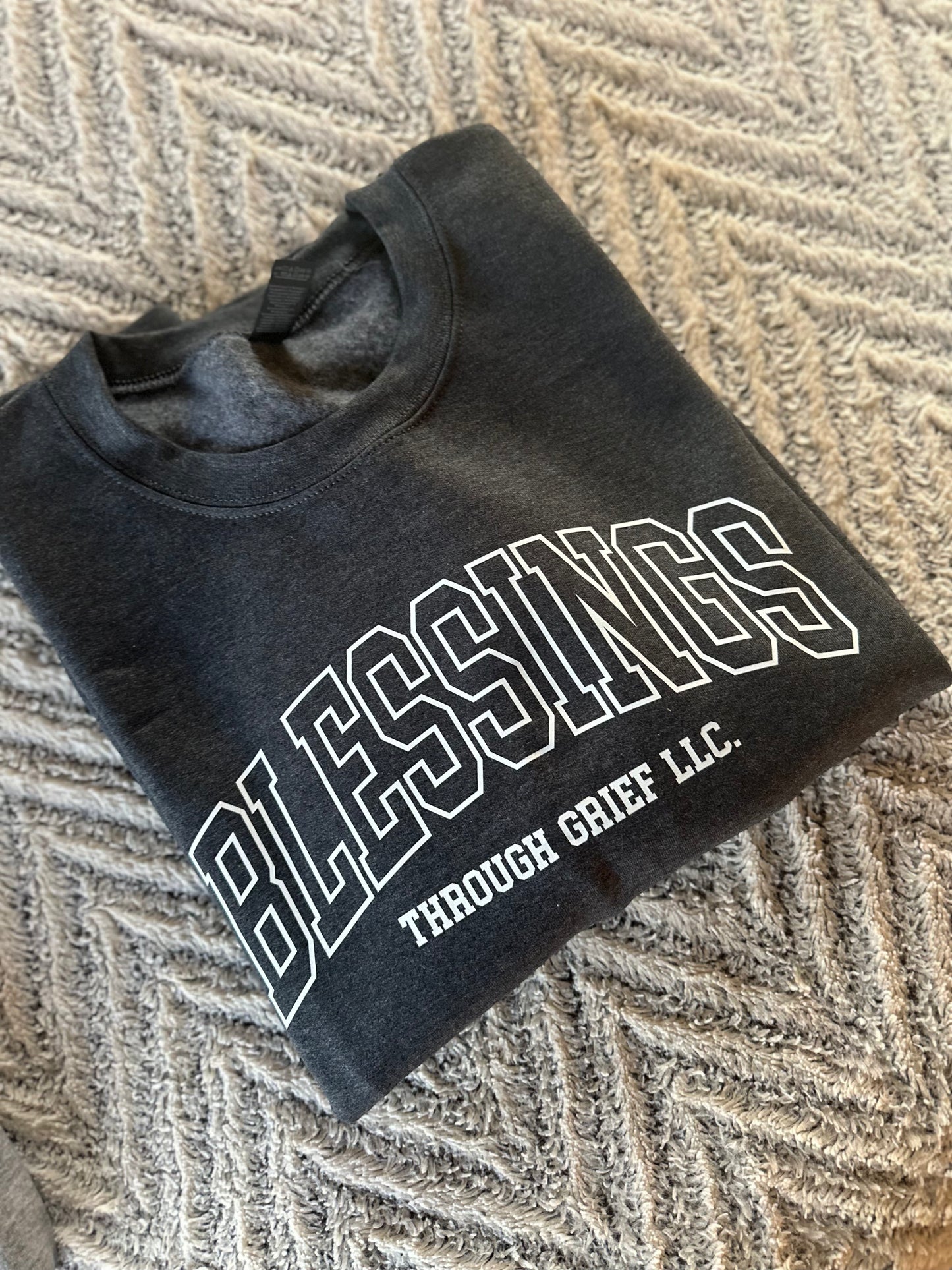 Blessings Through Grief Sweatshirt - On Sale