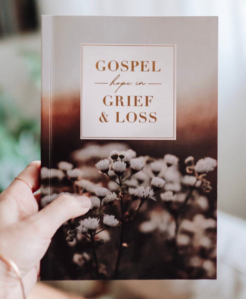 Gospel Hope In Grief & Loss