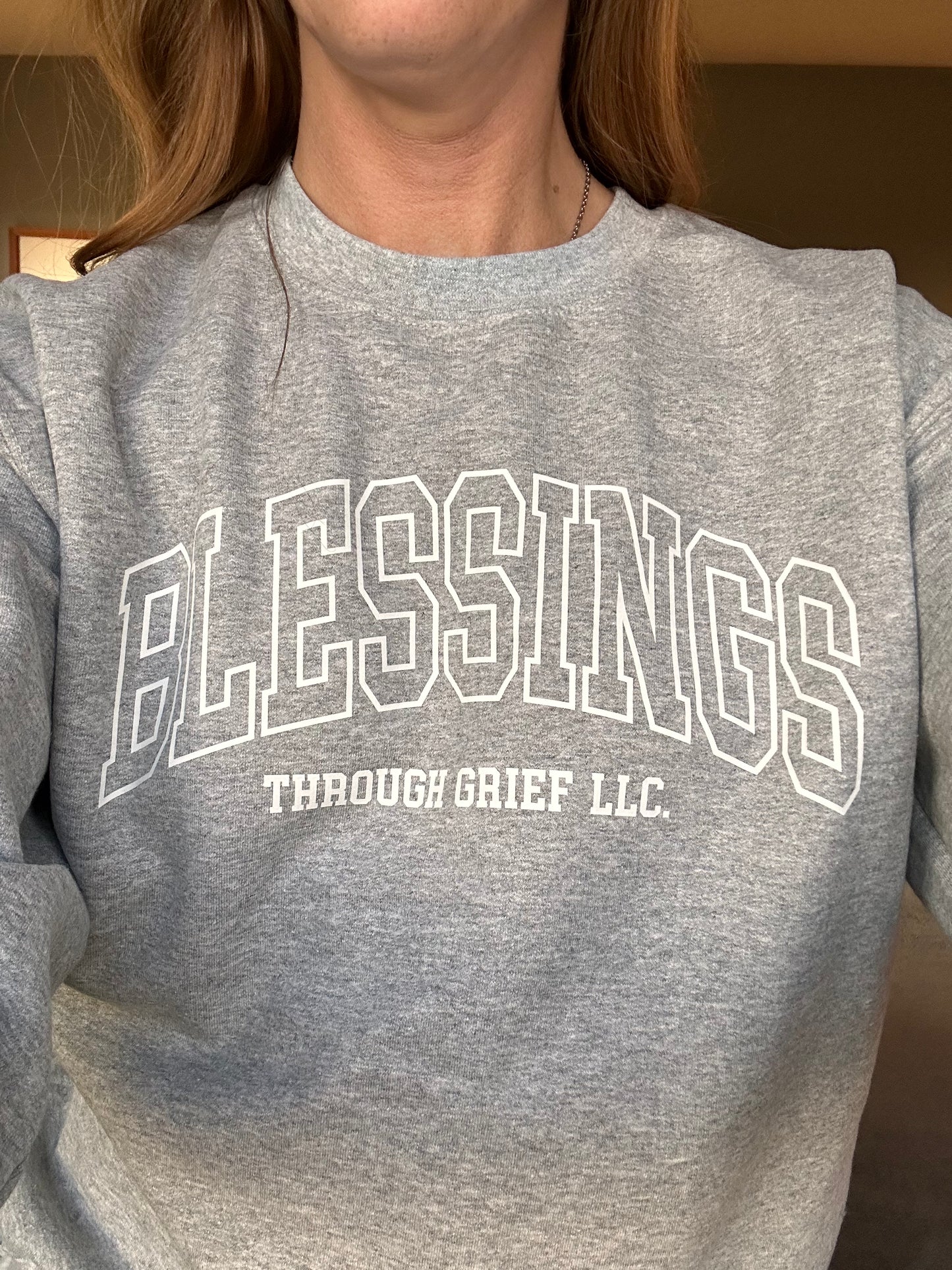Blessings Through Grief Sweatshirt - On Sale