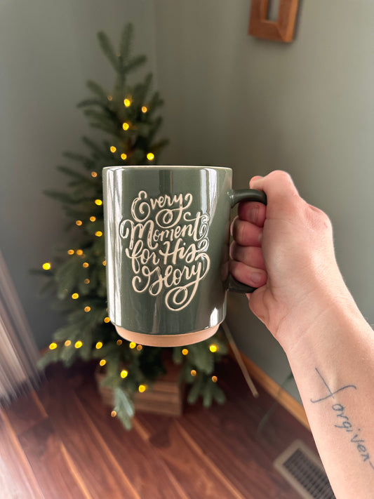 Every Moment For His Glory Mug